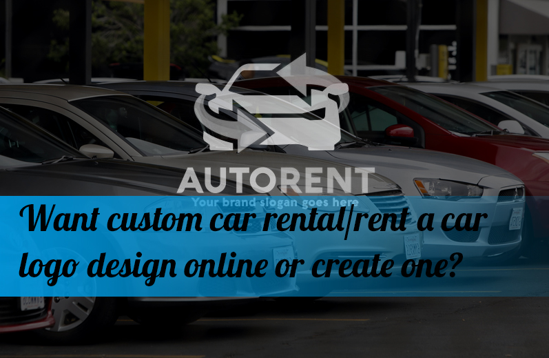 Want custom car rental/rent a car logo design online or create one?
