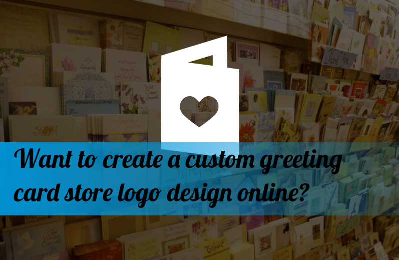 Want to create a custom greeting card store logo design online?