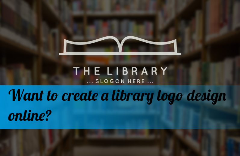 Want to create a library logo design online?