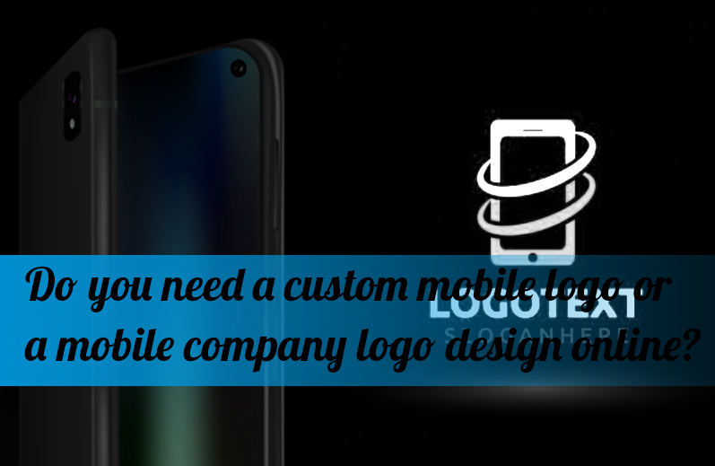 Do you need a custom mobile logo or a mobile company logo design online?