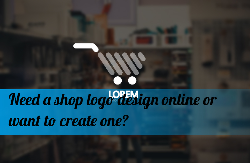 Need a shop logo design online or want to create one?
