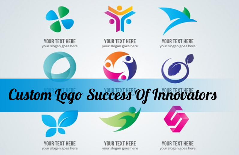 How Custom Logo Is Success Of Innovators?